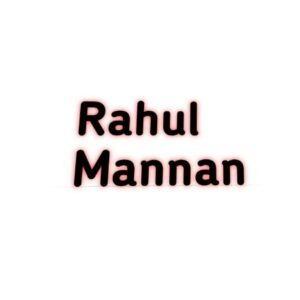 Rahul Mannan