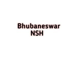 Bhubaneswar NSH