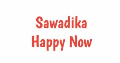 Sawadika Happy Now