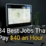 Jobs That Pay $40 an Hour