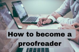 How to become a Proofreader
