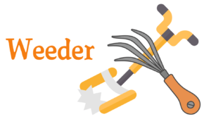 gardening tools: weeder 